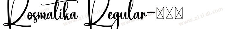 Rosmatika Regular字体转换